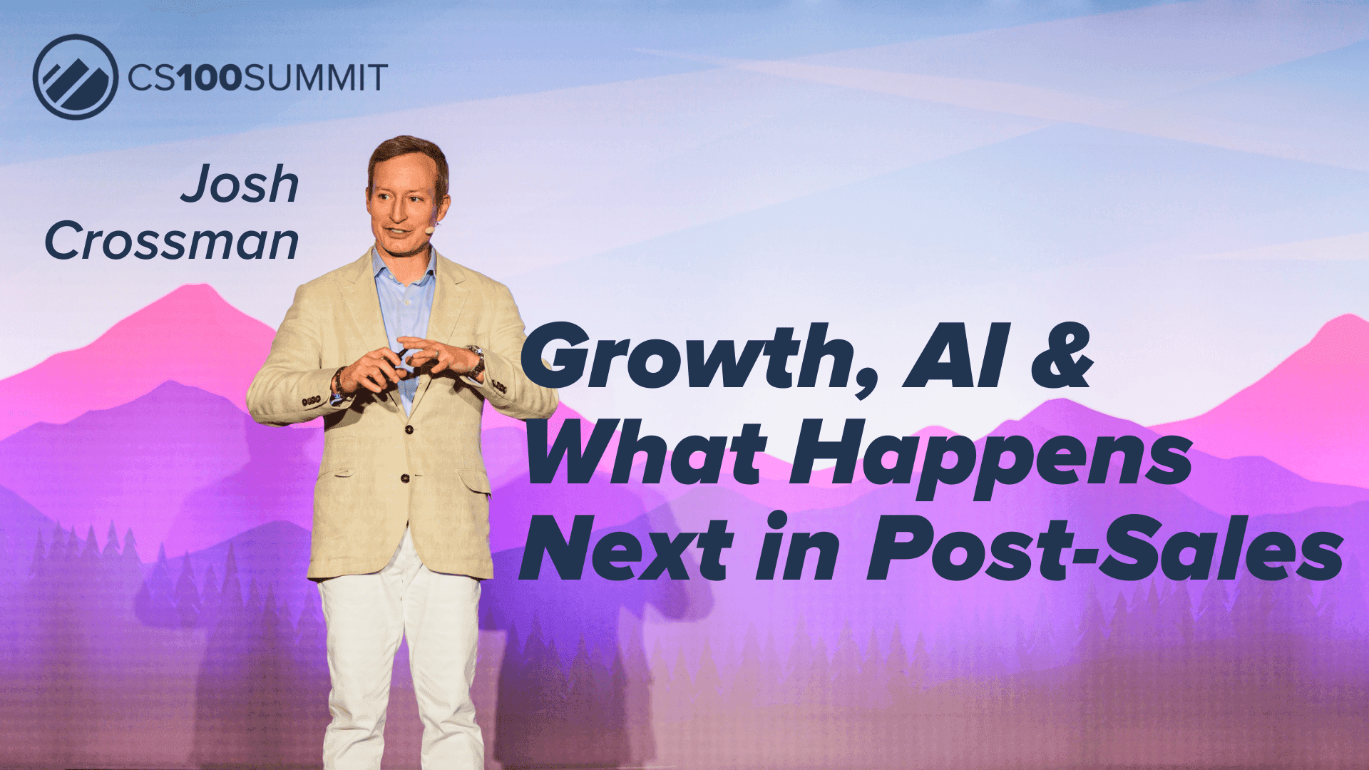 CS100 – Growth, AI, and What’s Next for Post-Sales